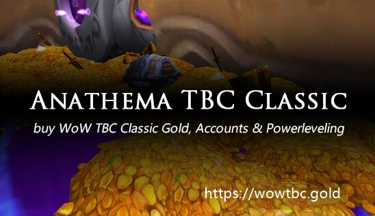 Buy anathema WoW TBC Classic Gold