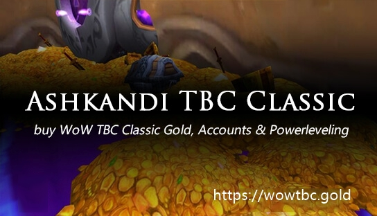 Buy ashkandi WoW TBC Classic Gold