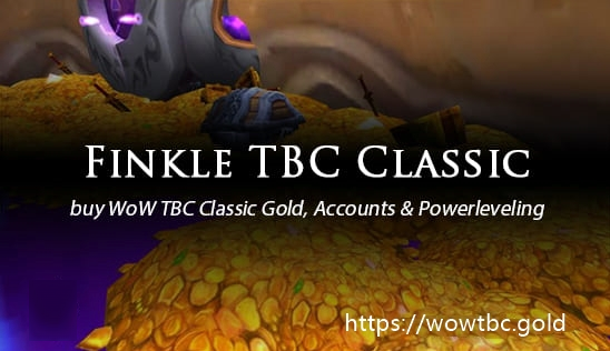 Buy finkle WoW TBC Classic Gold