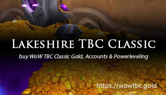 Buy lakeshire WoW TBC Classic Gold