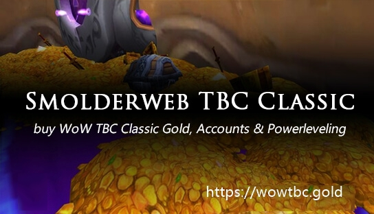Buy smolderweb WoW TBC Classic Gold
