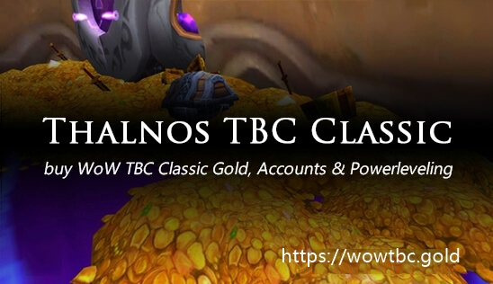 Buy thalnos WoW TBC Classic Gold