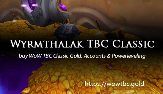 Buy wyrmthalak WoW TBC Classic Gold